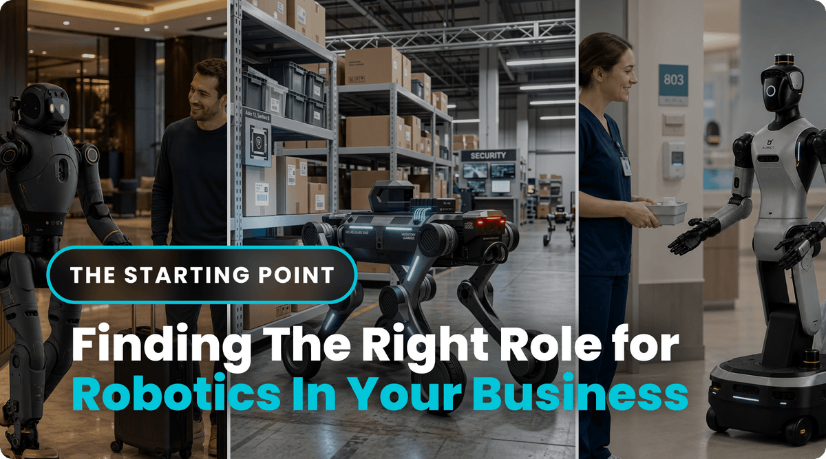Finding the Right Role for Robotics in Your Business
