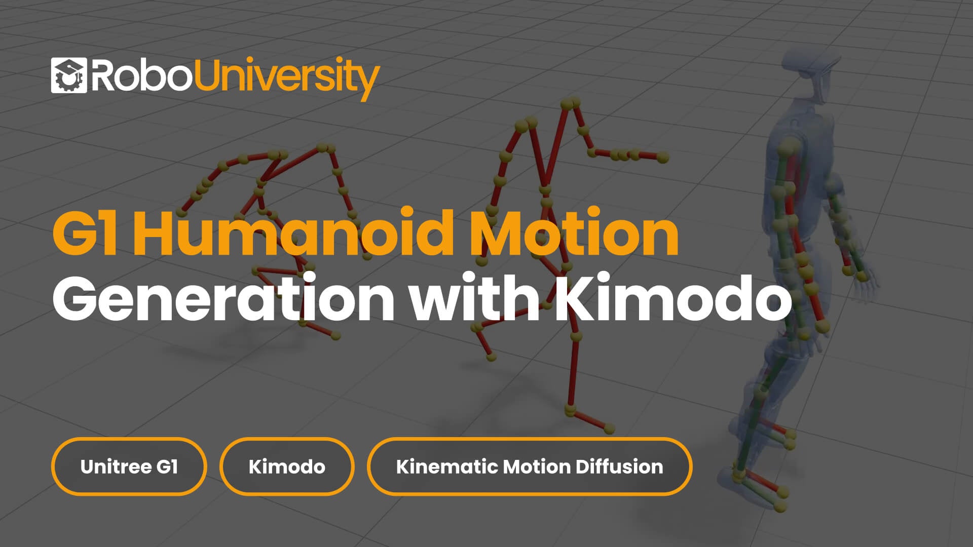 RoboUniversity's Newest Course: G1 Humanoid Motion Generation with Kimodo - RoboStore